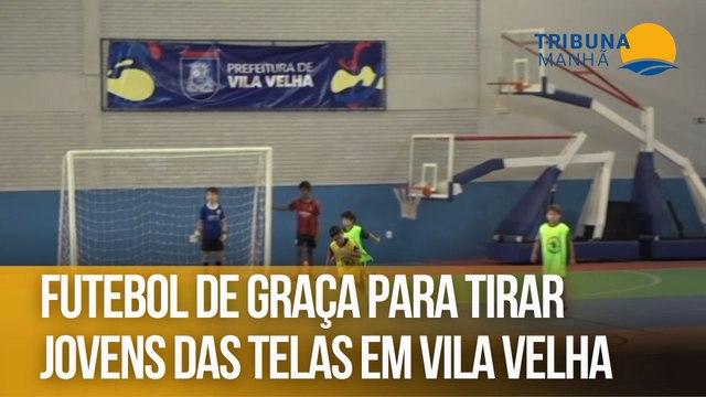 Futebol de graça para tirar jovens das telas em Vila Velha