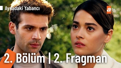 Aynadaki Yabancı 2. Bölüm Fragmanı: 'Kim Olduğunu Biliyorum...' 🎬