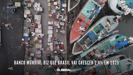 Banco Mundial diz que Brasil vai crescer 2,4% em 2025