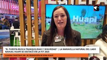 “El turista busca tranquilidad y seguridad” el lago Nahuel Huapi se destacó en la FIT 2025
