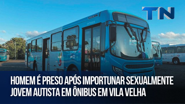 Homem é preso após importunar sexualmente jovem autista em ônibus em Vila Velha