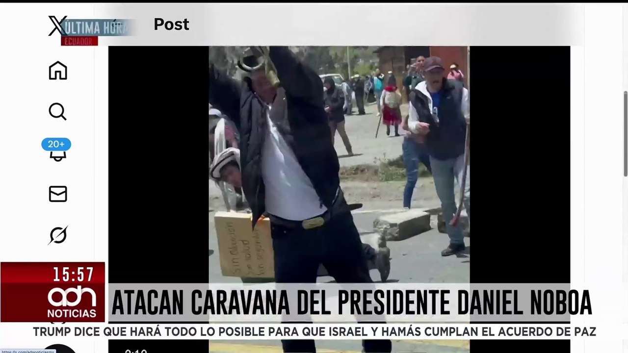 🚨¡Última Hora! Manifestantes atacan caravana del presidente Daniel Noboa en Ecuador