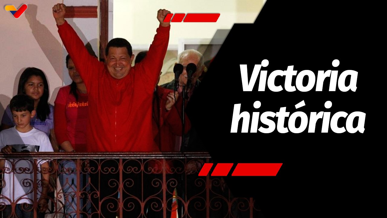 Tras la Noticia | 7 de octubre: Victoria Perfecta del Comandante Eterno Hugo Chávez