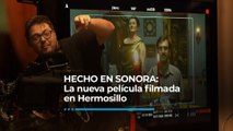 Cine con talento sonerense: ¡Ópera prima de Jorge Le Brun!