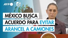 México busca acuerdo con EU para evitar arancel de 25% a camiones