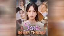 Scars in Her Throat