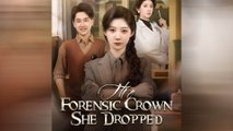 The Forensic Crown She Dropped Full Movie