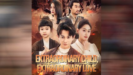 Extraordinary Child, Extraordinary Love