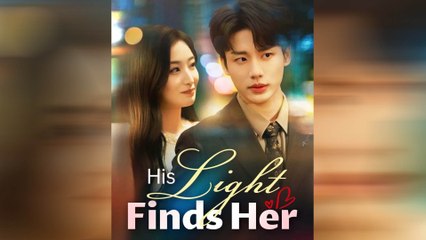His Light Finds Her Full Movie