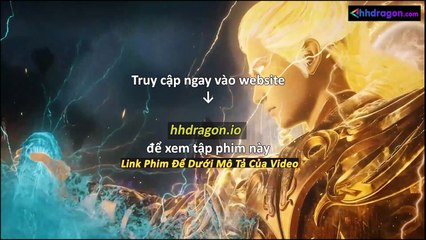 Già Thiên Tập 131 Vietsub Thuyết Minh Tiếng Việt