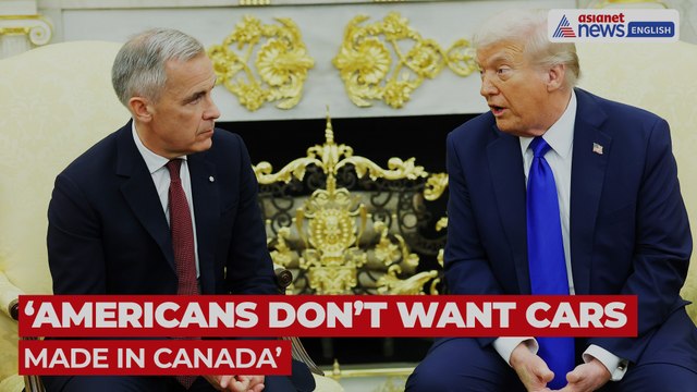 ‘Americans don’t want cars made in Canada’: Trump to Mark Carney During WH Meeting