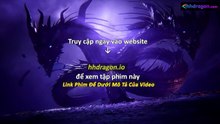 Thần Ấn Vương Toạ Tập 180 Vietsub Thuyết Minh