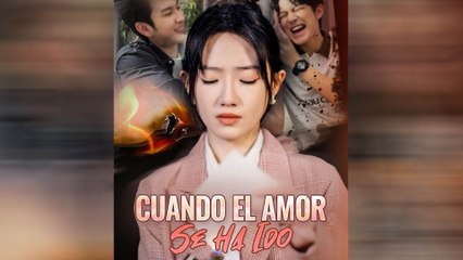 Cuando el Amor Se Ha Ido (Doblado) Episodio Completo