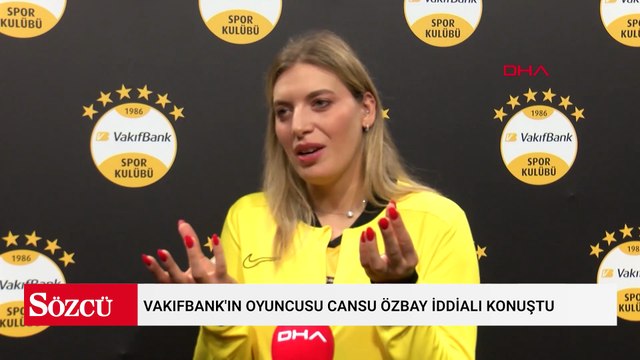 Vakıfbank'ın tecrübeli oyuncusu Cansu Özbay iddialı konuştu
