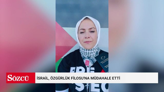 İsrail, Özgürlük Filosu'na müdahale etti