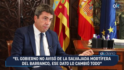 Mazón: "El Gobierno no avisó de la salvajada mortífera del barranco, ese dato lo cambió todo"