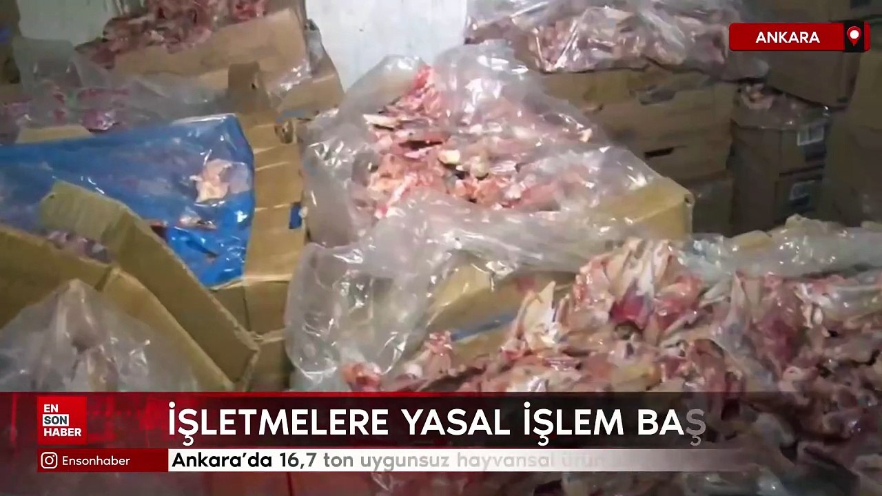 Ankara’da 16,7 ton uygunsuz hayvansal ürün imha edildi