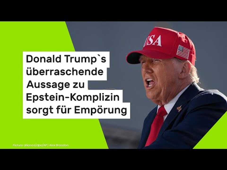 Donald Trump`s  überraschende Aussage zu Epstein-Komplizin  sorgt für Empörung