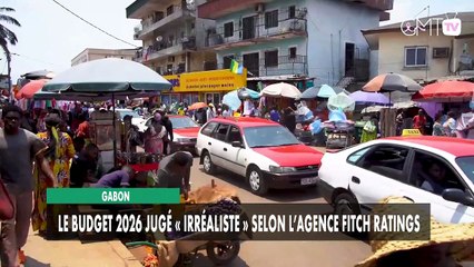 [#Reportage] Gabon : le budget 2026 jugé « irréaliste » selon l’agence Fitch Ratings