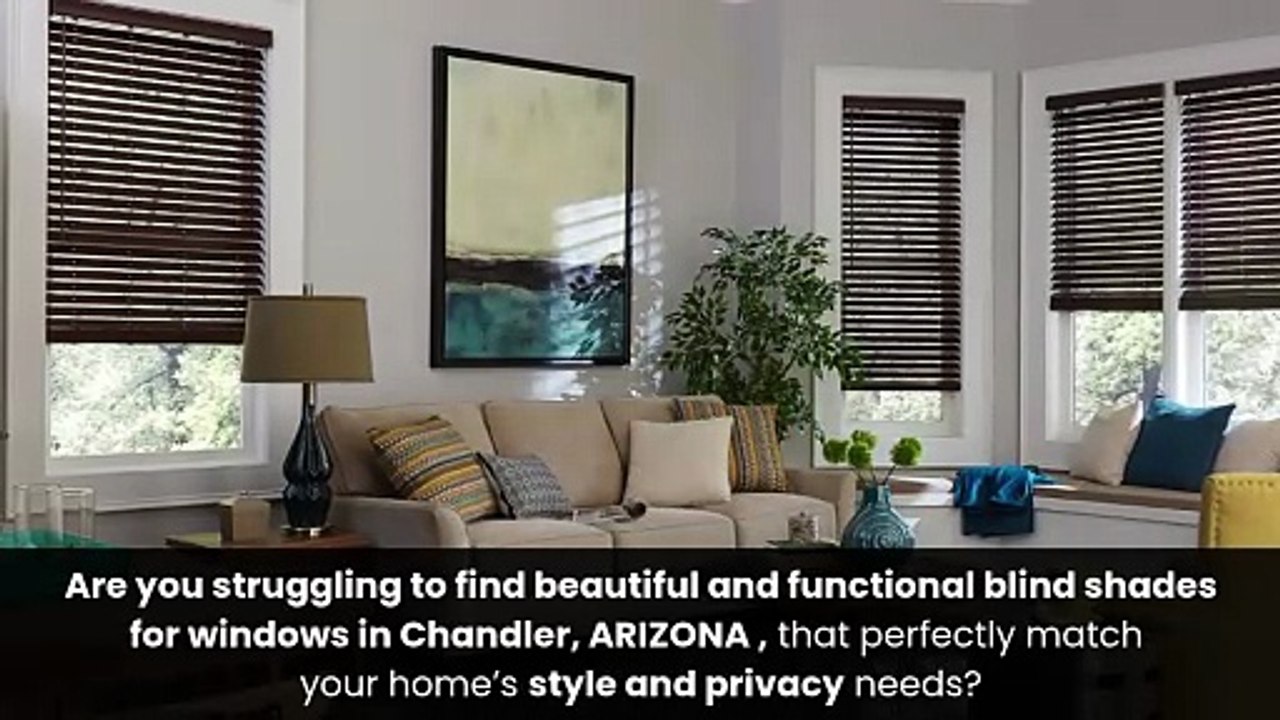 Premium Blind Shades For Windows That Elevate Homes Chandler AZ
