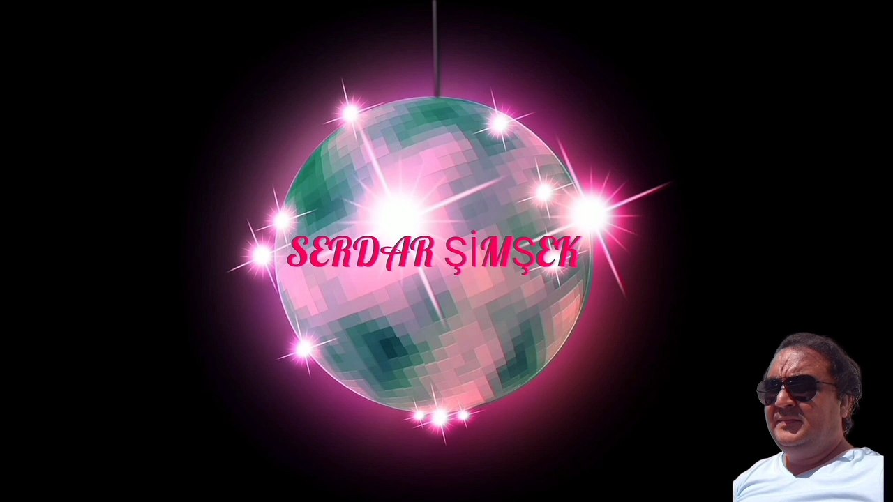 TURKİSH DJ BY SERDAR ŞİMŞEK DİSCO CLUB MÜZİK