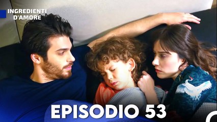 Ingredienti D'amore Episodio 53 (Italiano Doppiaggio)