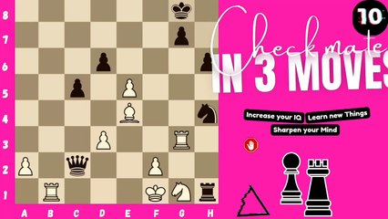 Can you checkmate in 3 moves? (P.28) (White to play)♟️