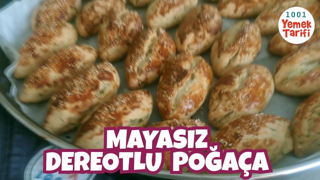 ✅MAYASIZ DEREOTLU POĞAÇA TARİFİ👌😍