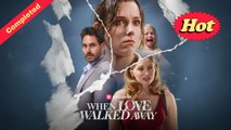 [English Trending Podcast] When Love Walked Away (Completed) Movie 2025