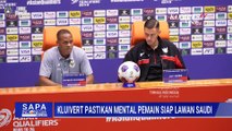 Upaya Wujudkan Lolos Piala Dunia 2026, Ini Langkah Kluivert di Laga Indonesia VS Arab Saudi