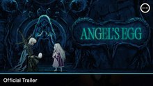 Tráiler de Angel's Egg: Restoration