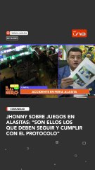 Jhonny sobre juegos en Alasitas: "Son ellos los que deben seguir y cumplir con el protocolo"
