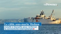 Le câble sous-marin Medusa installé à Marseille pour renforcer la connectivité internationale