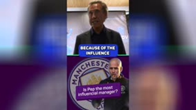 Former Real Madrid boss hails Guardiola's impact