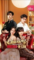 chasing my besties brother in law