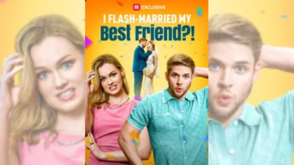 I Flash-Married My Best Friend