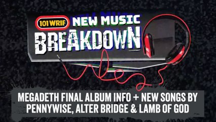 Megadeth Final Album Info + New Songs by Pennywise, Alter Bridge & Lamb of God | New Music Breakdown