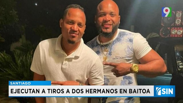 Dos hermanos fueron asesinados en el municipio de Baitoa | Primera Emisión SIN