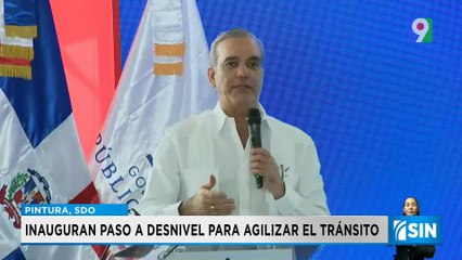Abinader inaugura desnivel de Pintura en tiempo récord | Primera Emisión SIN