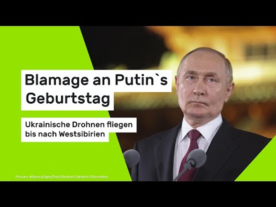 Blamage an Putin`s Geburtstag - ukrainische Drohnen fliegen bis nach Westsibirien