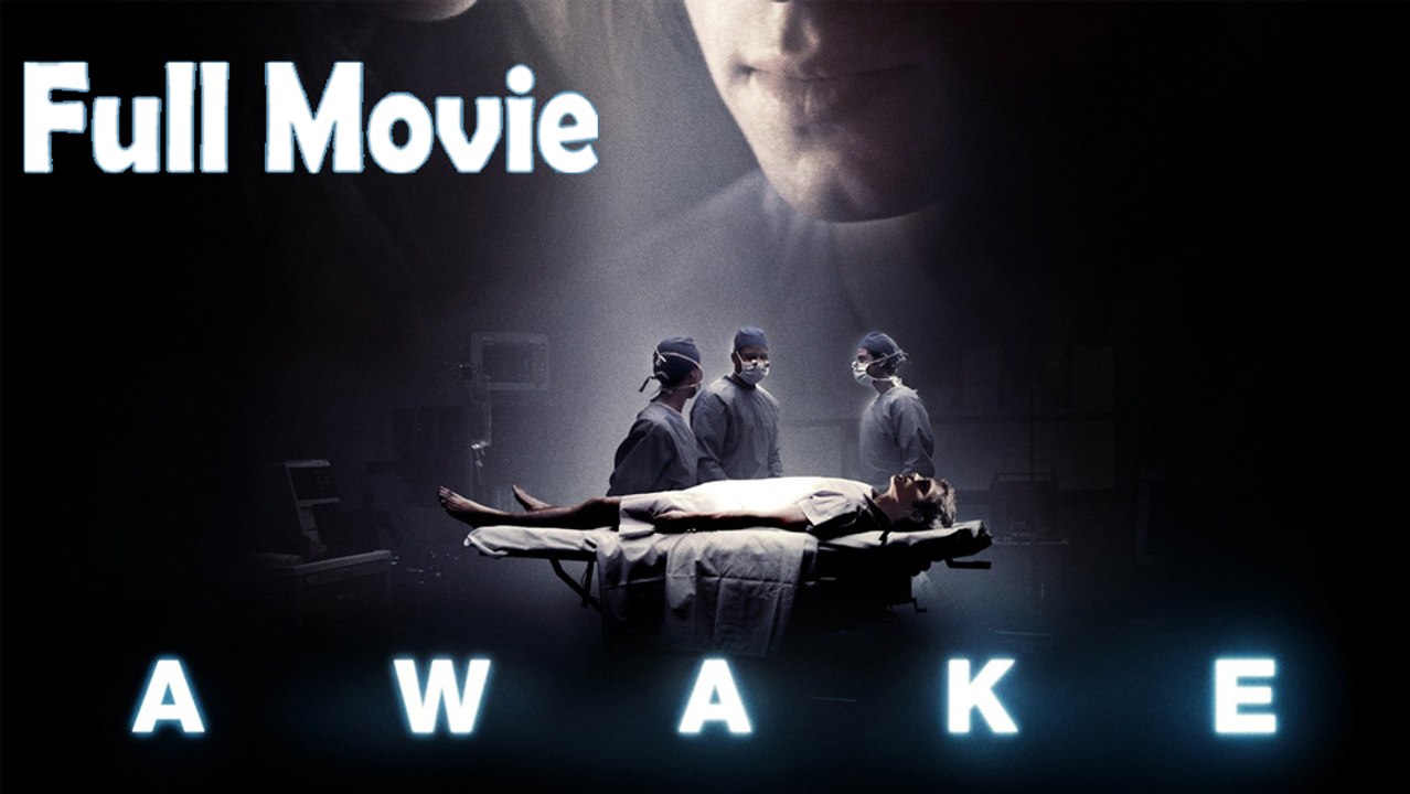 Awake (2007) Full Movie HD