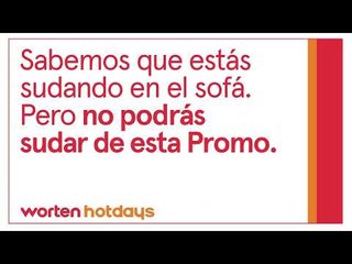Worten Hot Days, ¡ofertas para superar la ola de calor!