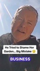 Part2 He Tried to Shame Her Garden… Big Mistake 😏