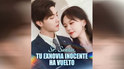 Sr. Santos, Tu Exnovia Inocente Ha Vuelto Episodio Completo