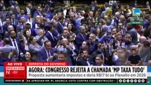 URGENTE: Congresso rejeita ‘MP Taxa Tudo’ e crava nova derrota do governo