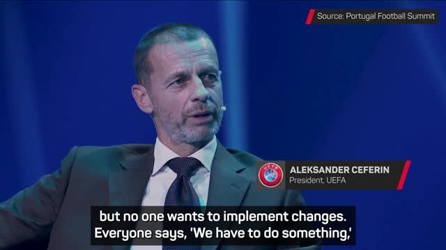 'Unpredictability is why we watch football' - Ceferin hails new Champions League format