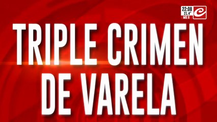 Triple crimen de Varela: La frase de la arrepentida "yo ya estoy muerta"