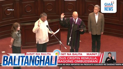 Dating DOJ Sec. Jesus Crsipin Remulla, nanumpa bilang bagong Ombudsman | Balitanghali