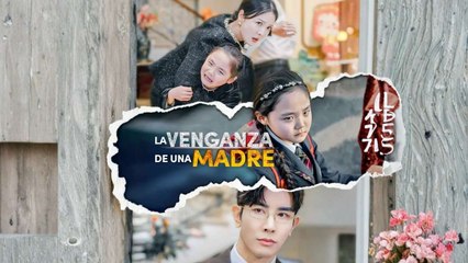 [Doblado ESP] La venganza de una madre en Español