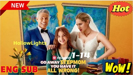 Go Away Stepmom, You Have It All Wrong!